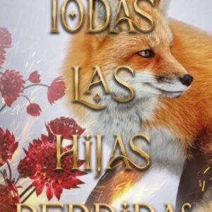 Todas las Hijas Perdidas.