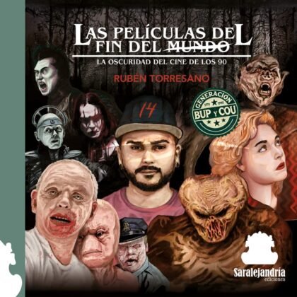 Las Películas del Fin del Mundo Cine Oscuro 90