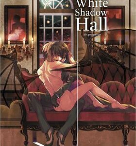 Los Misteriosos Habitantes de White Shadow Hall