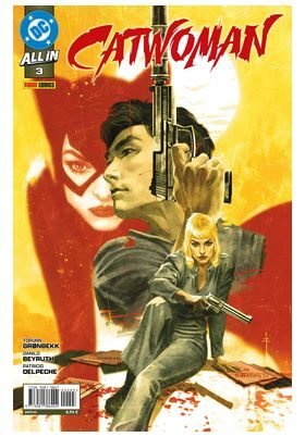 ALL IN Catwoman 03 DC Comics