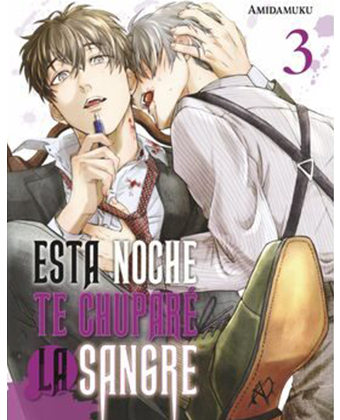 Esta Noche Te Chuparé la Sangre 03 Manga