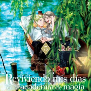 (RESERVA)Reviviendo mis días en la academia de magia con un novio 5 Manga