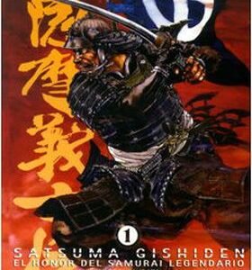 Satsuma Gishiden 01 El Honor del Samurai Legendario Manga