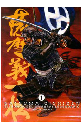 Satsuma Gishiden 01 El Honor del Samurai Legendario Manga