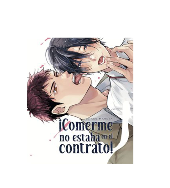 ¡Comerme no estaba en el contrato! | Nori | Arechi Manga BL