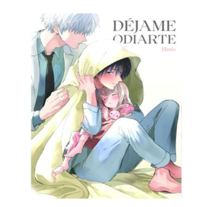 Déjame Odiarte 01 | Day7 | Arechi Manga