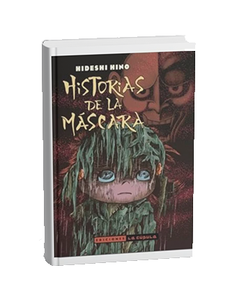 Historias de la Máscara | Manga de Hideshi Hino