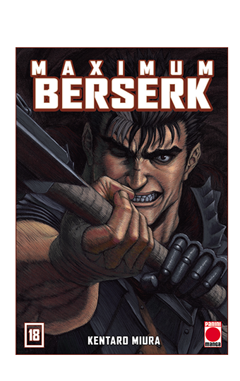 Maximum Berserk 18 | Kentaro Miura | Panini Manga