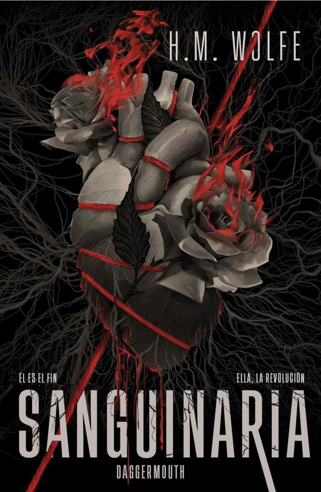 Sanguinaria El Corazón 1 | H. M. Wolfe | Novela