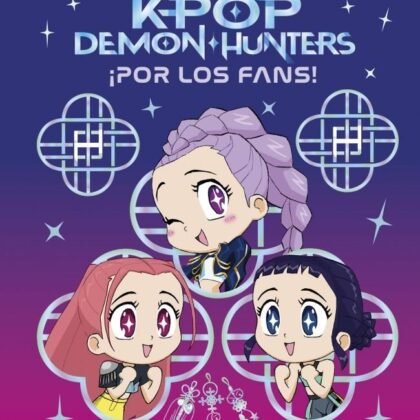 K-Pop Demon Hunters ¡Para los Fans! Edición Oficial en Español | Libro Oficial