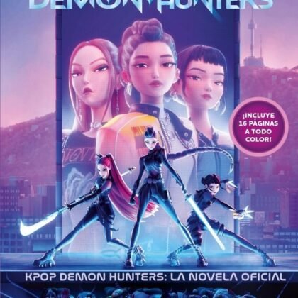 KPop Demon Hunters La Novela Oficial Retelling Oficial | Libro Oficial