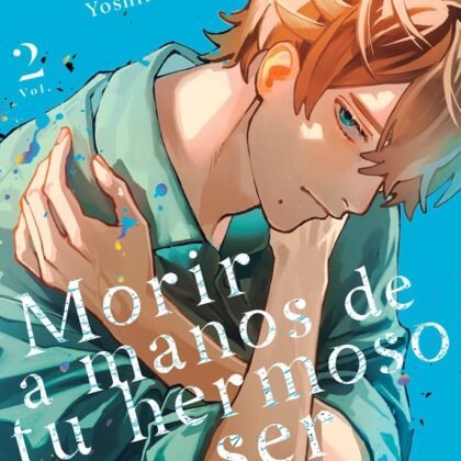 Morir a Manos de Tu Hermoso Ser 2 | Manga