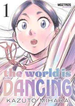 The World Is Dancing 01 | Manga de Yuki Kodama