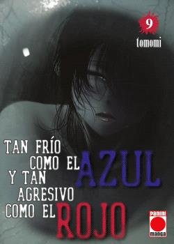 Tan Frío como el Azul y Tan Agresivo como el Rojo 09 | Manga