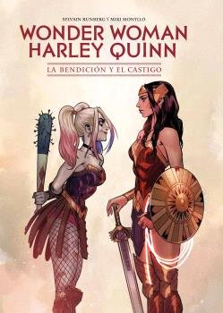 Wonder Woman Harley Quinn La Bendición y el Castigo | DC Comics | ECC Ediciones