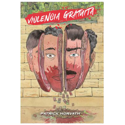 Violencia Gratuita Patrick Horvath | Novela Gráfica de Terror
