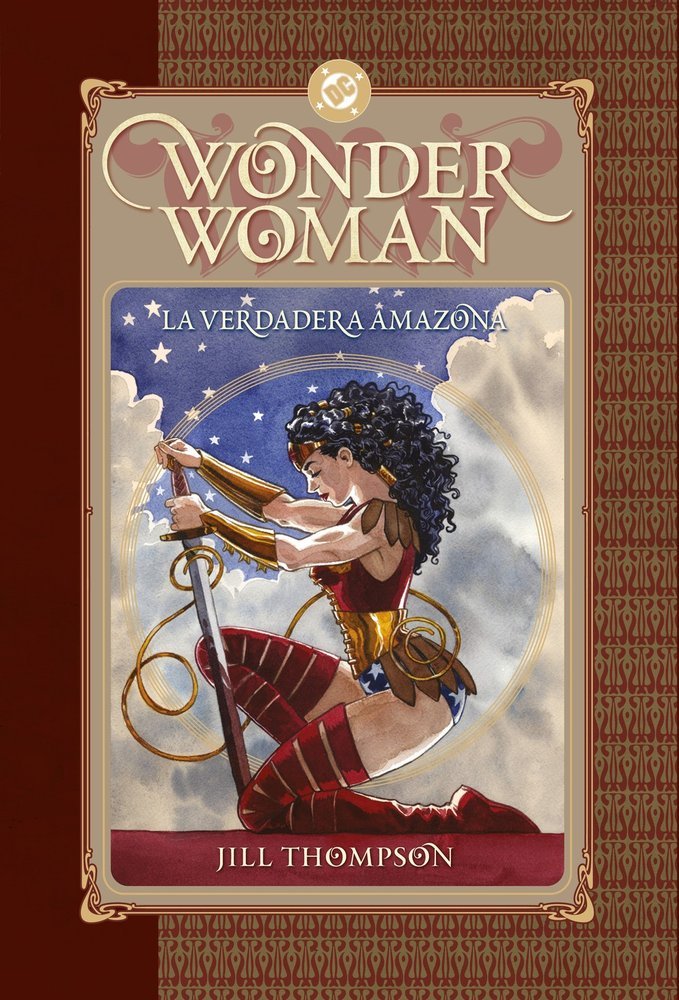 Wonder Woman La Verdadera Amazona | DC Comics Panini