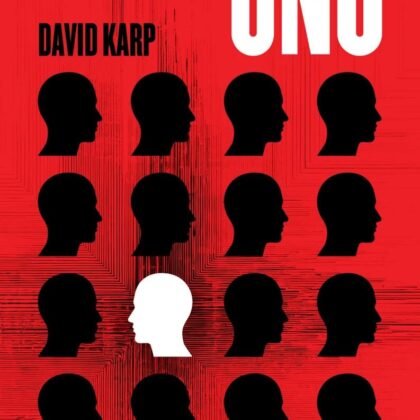Uno David Karp | Novela Distópica de Ciencia Ficción