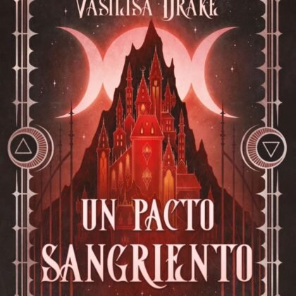 Reino de Magia Oscura 01: Un Pacto Sangriento | Vasilisa Drake