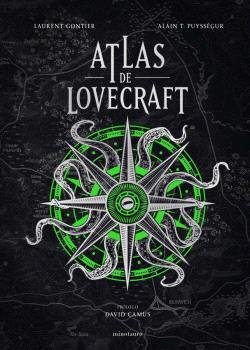 Atlas de Lovecraft | Guía ilustrada del universo de Lovecraft