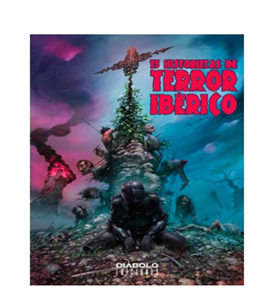 13 Historietas de Terror Ibérico | Cómic de Terror | Diábolo