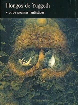 Hongos de Yuggoth y otros poemas fantásticos | Lovecraft