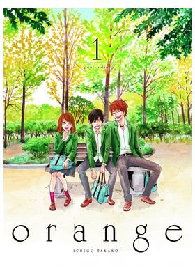 Portada del manga Orange 01 en català d’Ichigo Takano