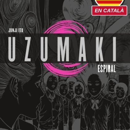 Uzumaki en català Junji Ito | Espiral | Planeta Cómic